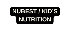 NUBEST KID S NUTRITION